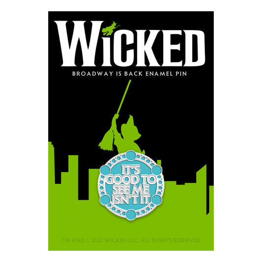 Wicked Good To See Me Enamel Pin